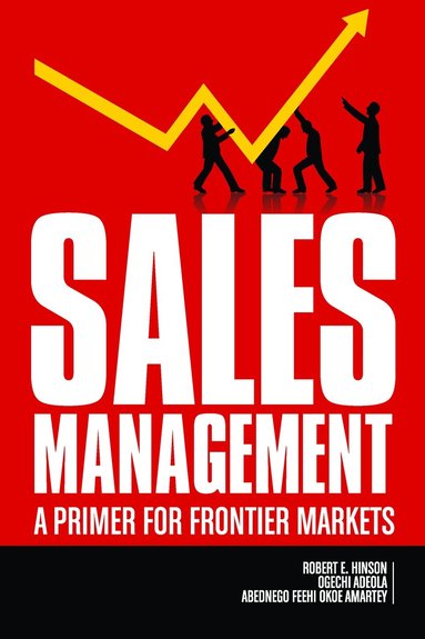 Robert E. Hinson, Ogechi Adeola, Abednego Feehi Okoe Amartey - Sales Management, Häftad
