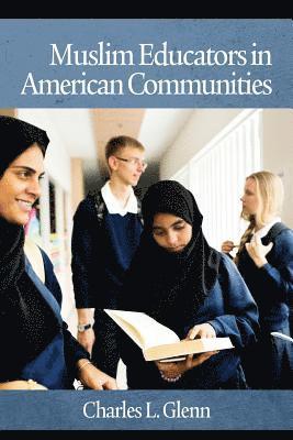 Muslim Educators in American Communities