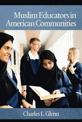 Muslim Educators in American Communities 1