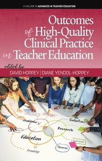 bokomslag Outcomes of High-Quality Clinical Practice in Teacher Education
