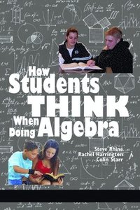 bokomslag How Students Think When Doing Algebra