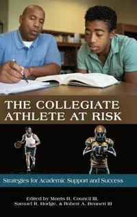 bokomslag The Collegiate Athlete at Risk