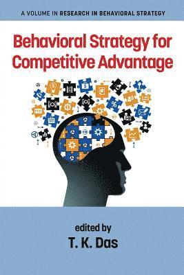 Behavioral Strategy for Competitive Advantage 1