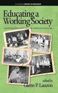 bokomslag Educating a Working Society