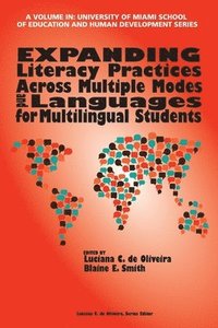 bokomslag Expanding Literacy Practices Across Multiple Modes and Languages for Multilingual Students