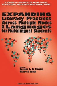 bokomslag Expanding Literacy Practices Across Multiple Modes and Languages for Multilingual Students