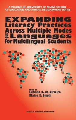 Expanding Literacy Practices Across Multiple Modes and Languages for Multilingual Students 1