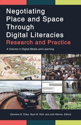 bokomslag Negotiating Place and Space through Digital Literacies