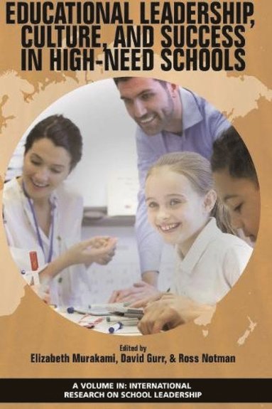 bokomslag Educational Leadership, Culture, and Success in High-Need Schools