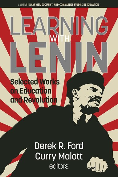 Derek R. Ford, Curry Malott - Learning with Lenin, Häftad