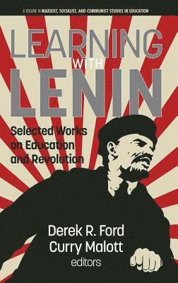 Derek R. Ford, Curry Malott - Learning with Lenin, Inbunden