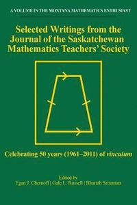 bokomslag Selected Writings from the Journal of the Saskatchewan Mathematics Teachers Society