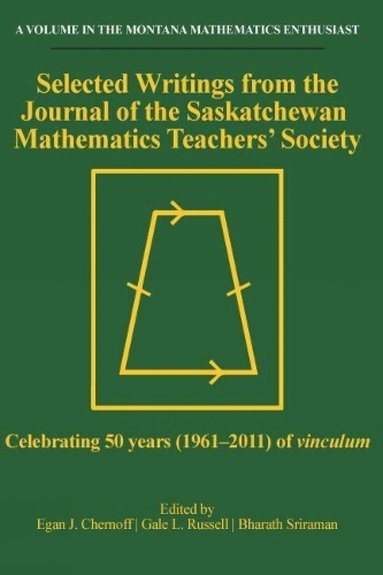 bokomslag Selected Writings from the Journal of the Saskatchewan Mathematics Teachers' Society
