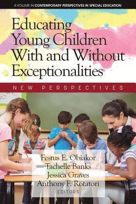 Educating Young Children With and Without Exceptionalities 1