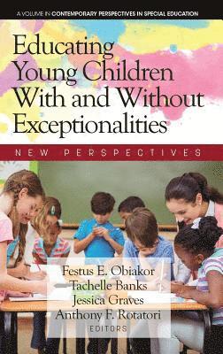 Educating Young Children With and Without Exceptionalities 1