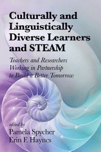 bokomslag Culturally and Linguistically Diverse Learners and STEAM