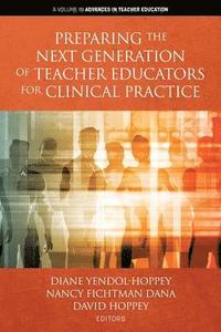 bokomslag Preparing the Next Generation of Teacher Educators for Clinical Practice