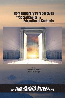 RoSusan D. Bartee, Phillis L. George, Rosusan D. Bartee - Contemporary Perspectives on Social Capital in Educational Contexts, Häftad