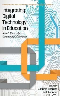 R. Martin Reardon, Jack Leonard - Integrating Digital Technology in Education, Inbunden