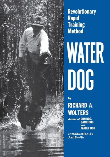 Richard A. Wolters - Water Dog, Häftad