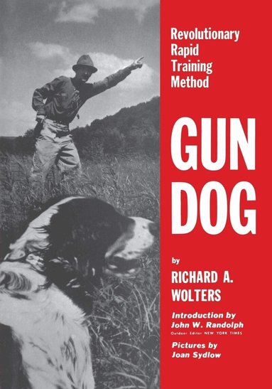 Richard A. Wolters - Gun Dog, Häftad