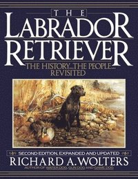 bokomslag The Labrador Retriever