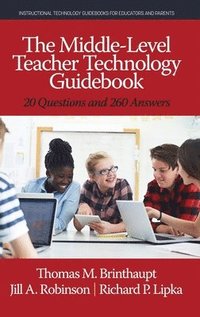 bokomslag The Middle-Level Teacher Technology Guidebook