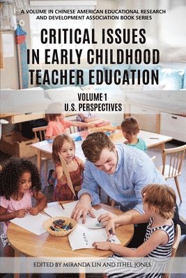bokomslag Critical Issues in Early Childhood Teacher Education, Volume 1