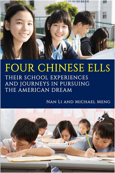 Nan Li, Michael Meng - Four Chinese ELLs, Häftad