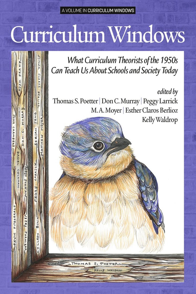 Thomas S. Poetter, Don C. Murray, Peggy Larrick, M. A. Moyer, Esther Claros Berlioz, Kelly Waldrop - Curriculum Windows, Inbunden