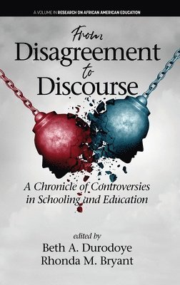 Beth A. Durodoye, Rhonda M. Bryant - From Disagreement to Discourse, Inbunden