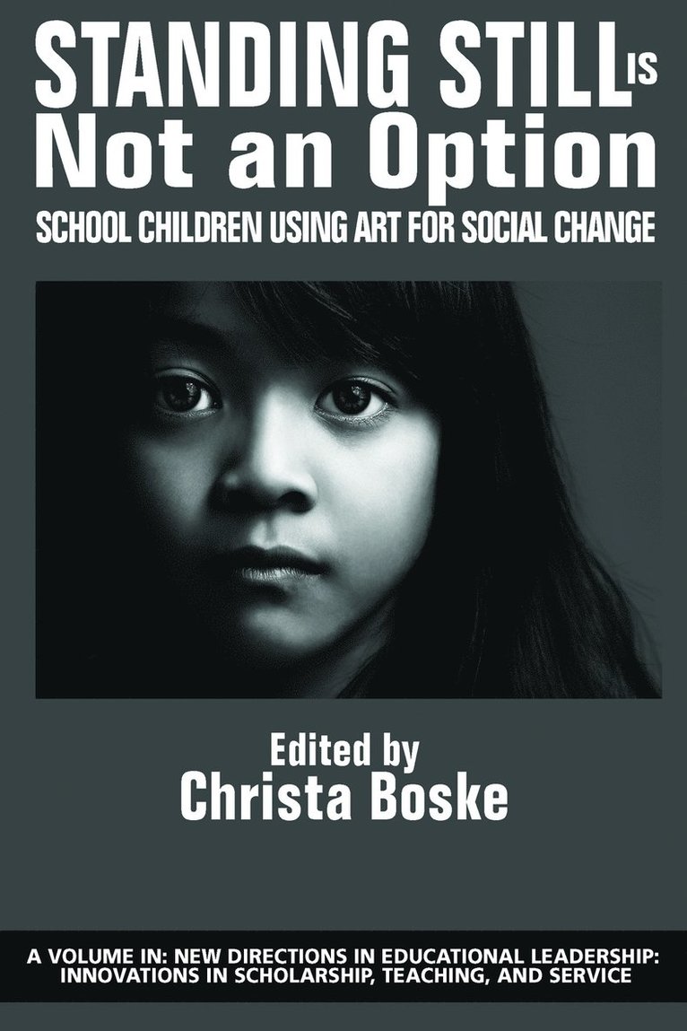 Christa Boske - Standing Still Is Not an Option, Häftad