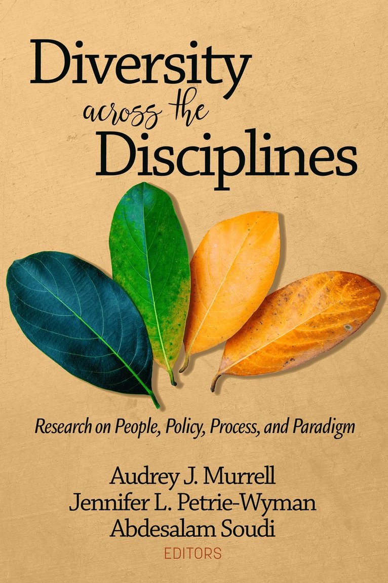 Audrey J. Murrell, Jennifer L. Petrie-Wyman, Abdesalam Soudi - Diversity Across the Disciplines, Häftad