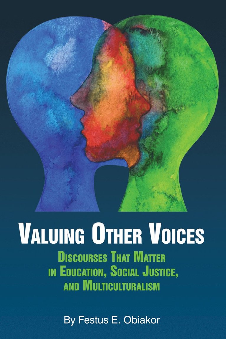 Festus E. Obiakor - Valuing Other Voices, Häftad