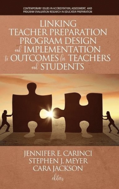 bokomslag Linking Teacher Preparation Program Design and Implementation to Outcomes for Teachers and Students