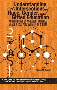 bokomslag Understanding the Intersections of Race, Gender, and Gifted Education
