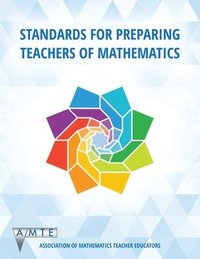 bokomslag Standards for Preparing Teachers of Mathematics