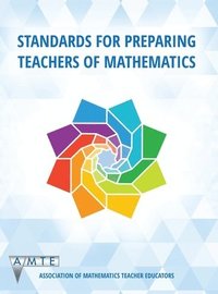 bokomslag Standards for Preparing Teachers of Mathematics