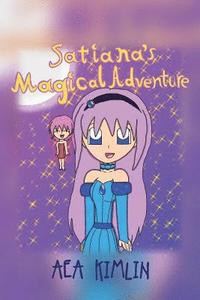 bokomslag Satiana's Magical Adventure