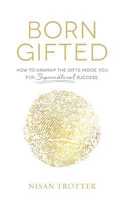Born Gifted
