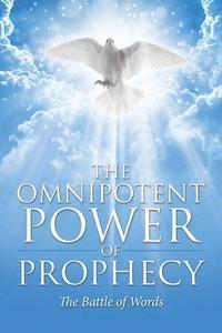 bokomslag The Omnipotent Power of Prophecy