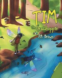 bokomslag Tim the Grasshopper