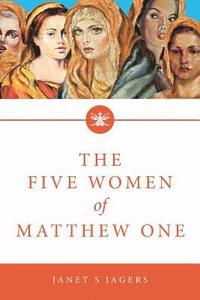 bokomslag The Five Women Of Mathew One