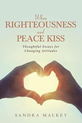 bokomslag When Righteousness and Peace Kiss