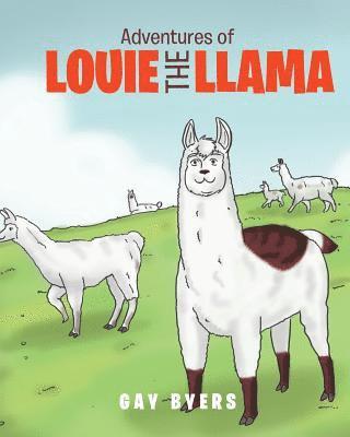 Adventures of Louie the Llama 1