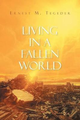 Living in a Fallen World 1