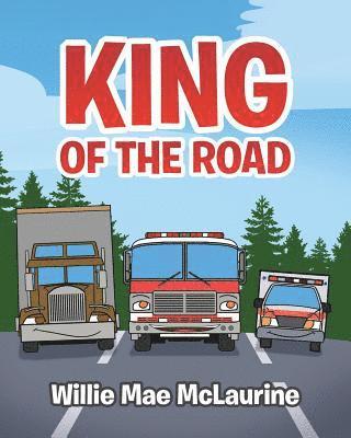 King Of The Road 1