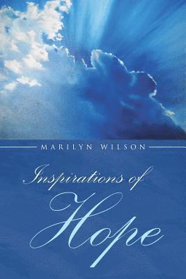 Marilyn Wilson - Inspirations Of Hope, Häftad