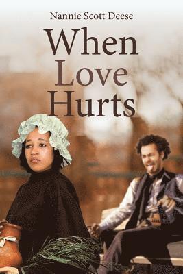 When Love Hurts 1