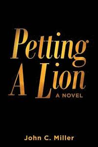 bokomslag Petting A Lion